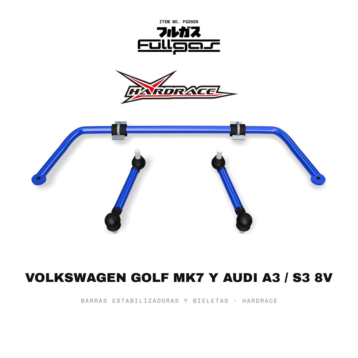 Barras estabilizadoras y bieletas Hardrace Volkswagen Golf Mk7 y Audi A3 / S3 8V