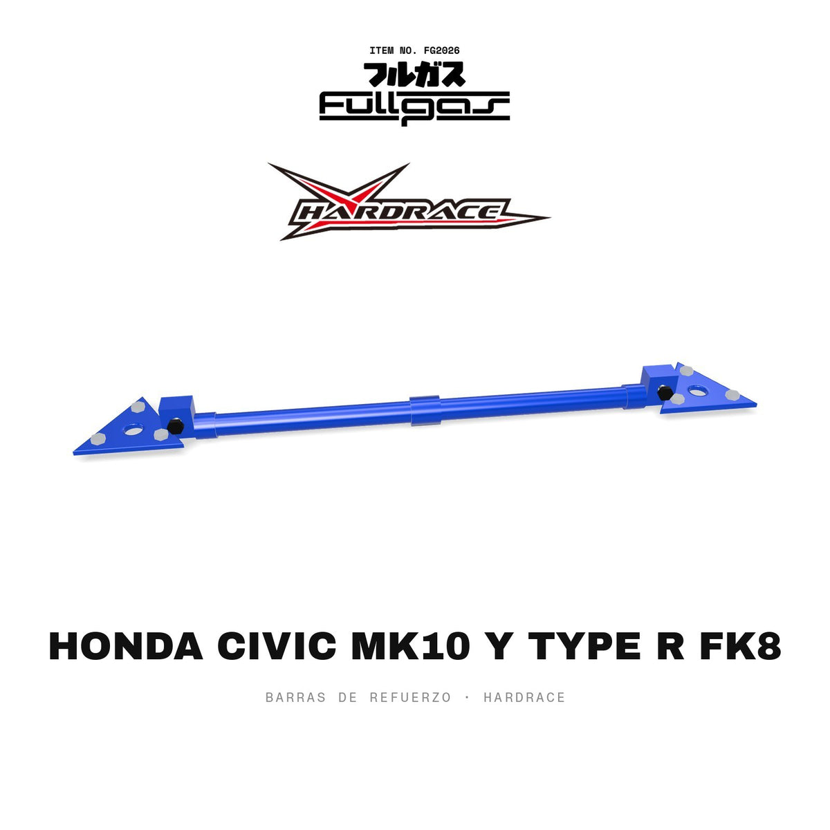 Barras de refuerzo Hardrace Honda Civic Mk10 y Type R FK8