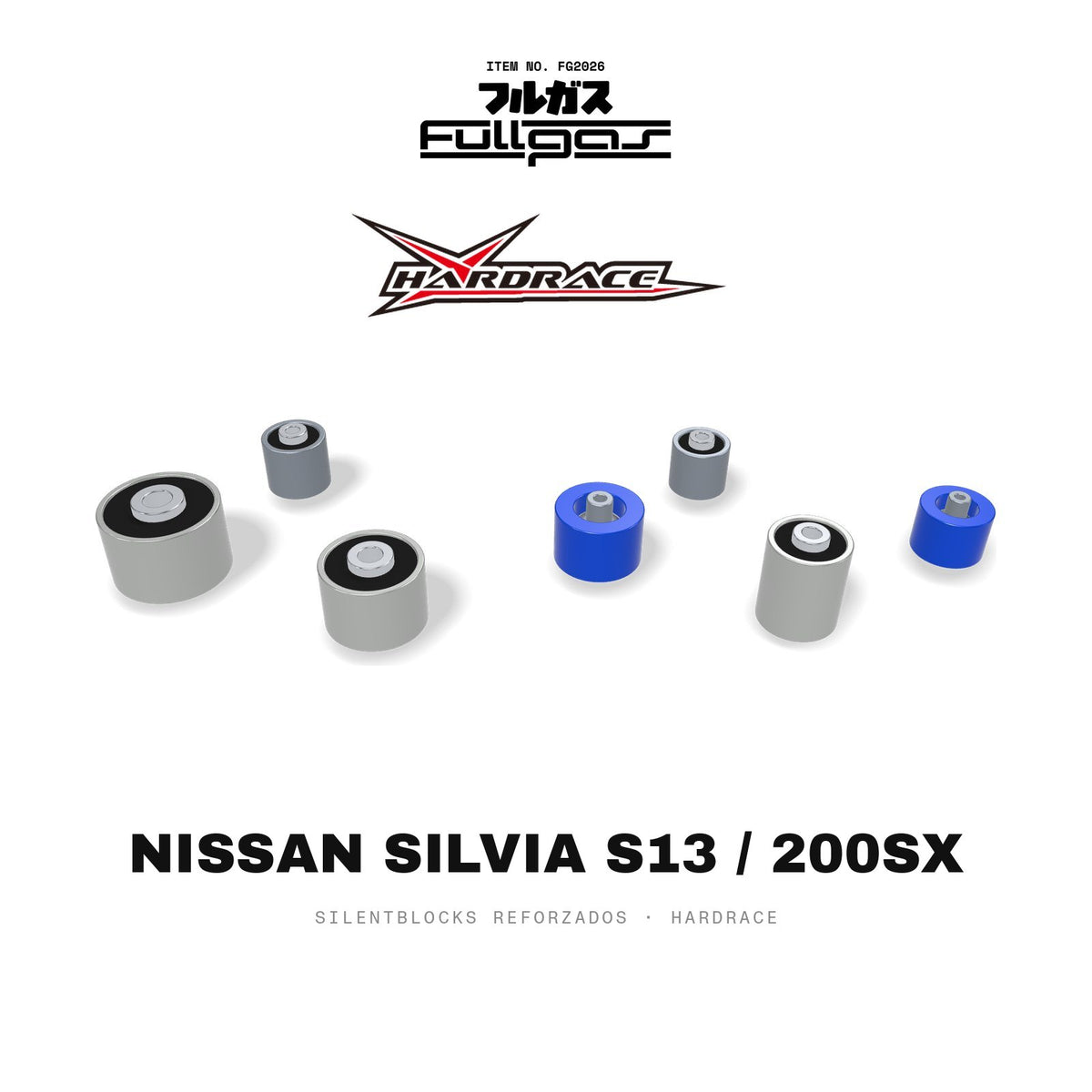 Silentblocks reforzados Hardrace Nissan Silvia S13 / 200SX