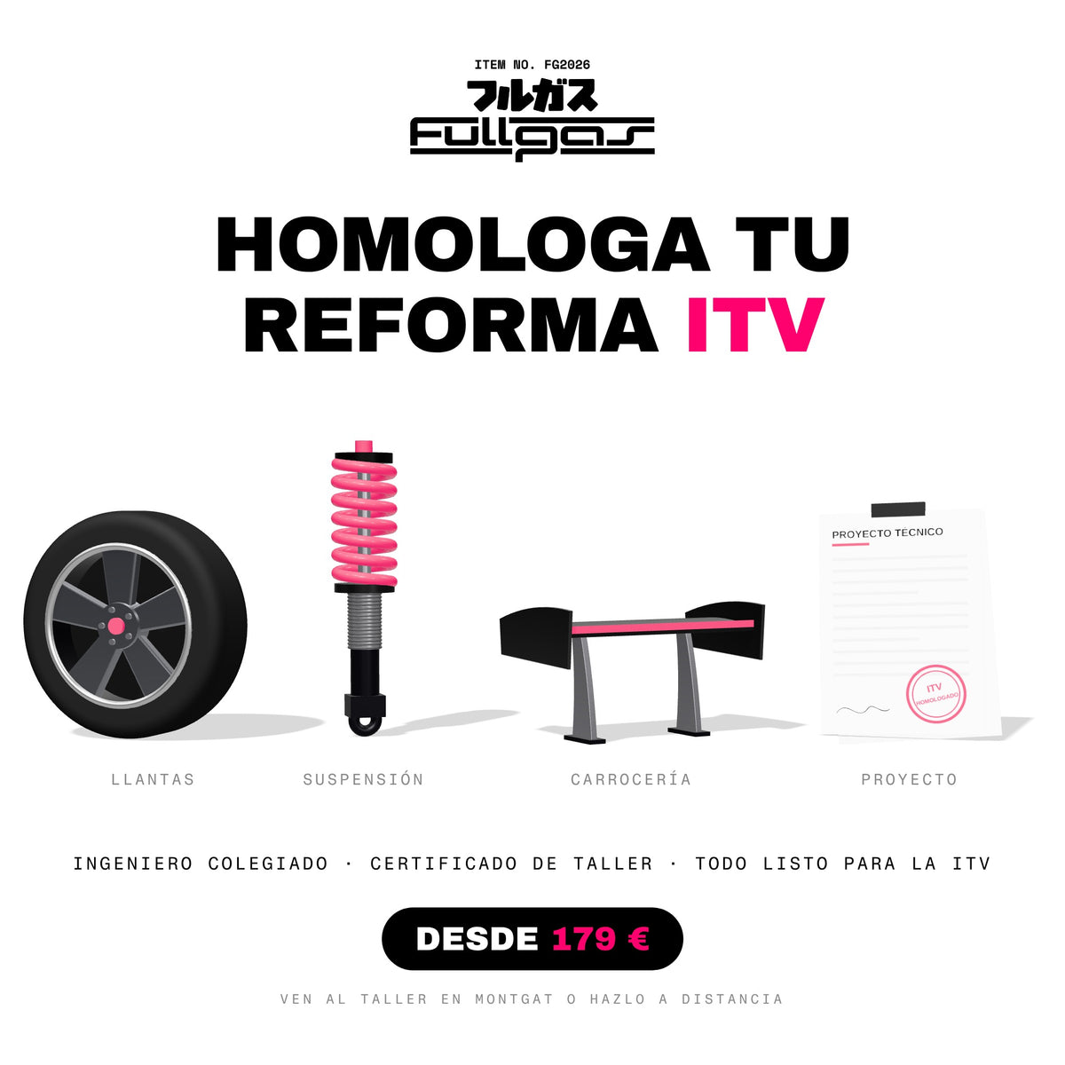 Homologa tu reforma ITV - FULLGAS: llantas, suspensión, carrocería y proyecto técnico desde 179 €