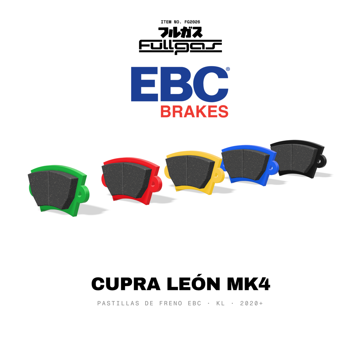 Pastillas de freno EBC Cupra León Mk4 (KL): Yellowstuff, Bluestuff NDX, Redstuff, Greenstuff, RP-X