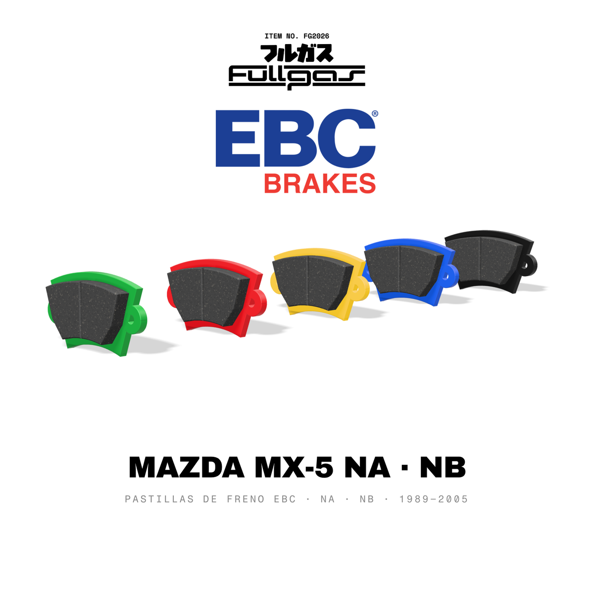 Pastillas de freno EBC Mazda MX-5 NA / NB: Yellowstuff, Bluestuff NDX, Greenstuff, RP-X